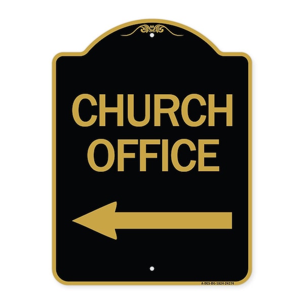 Signmission Designer Series Sign-Church Office, Black & Gold Aluminum Sign, 18" x 24", BG-1824-24274 A-DES-BG-1824-24274 - main
